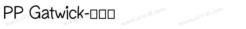 PP Gatwick字体转换